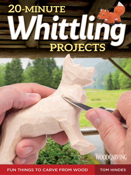 Title details for 20-Minute Whittling Projects by Tom  Hindes - Wait list